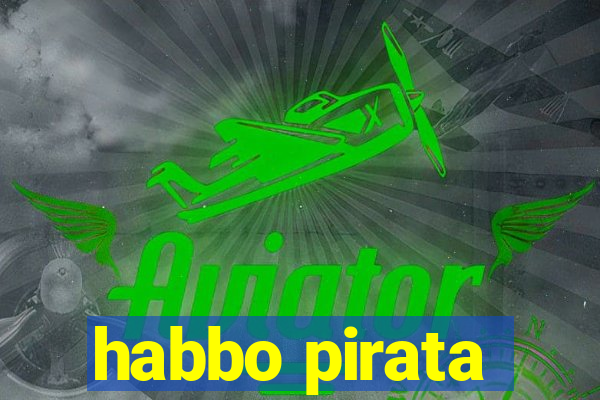 habbo pirata